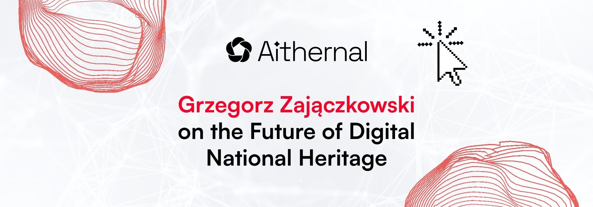 Grzegorz Zajączkowski in the media on the future of digital national heritage