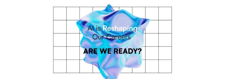 AI is Reshaping Our Careers